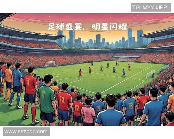 中国明星与足球明星的跨界合作与友谊揭秘